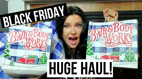 BLACK FRIDAY HAUL - BATH & BODY WORKS FRAGRANCES, ETC. #blackfriday #bathandbodyworks