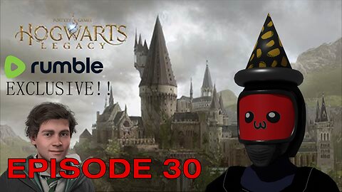 Hogwarts Legacy: EGG - Episode 30