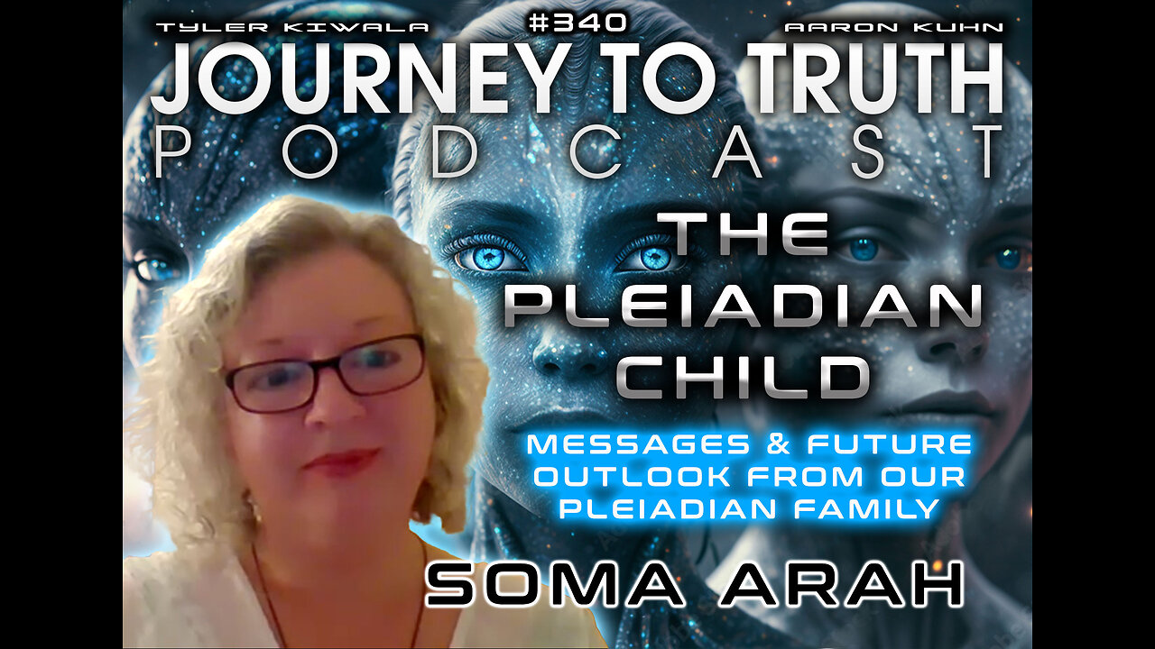 EP 340 | Soma Arah | The Pleiadian Child | Messages & Future Outlook From Our Pleiadian Family