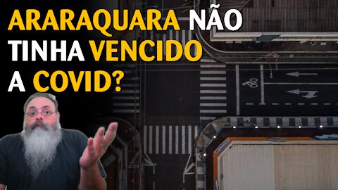 Araraquara vai ter que decretar novo lockdown por conta da variante delta