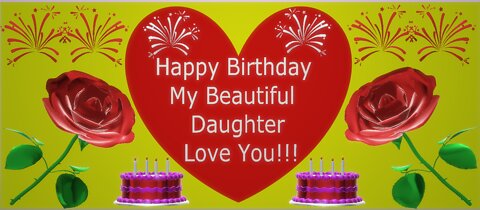 Happy Birthday 3D - Happy Birthday Daughter - Happy Birthday To You - Happy Birthday Song