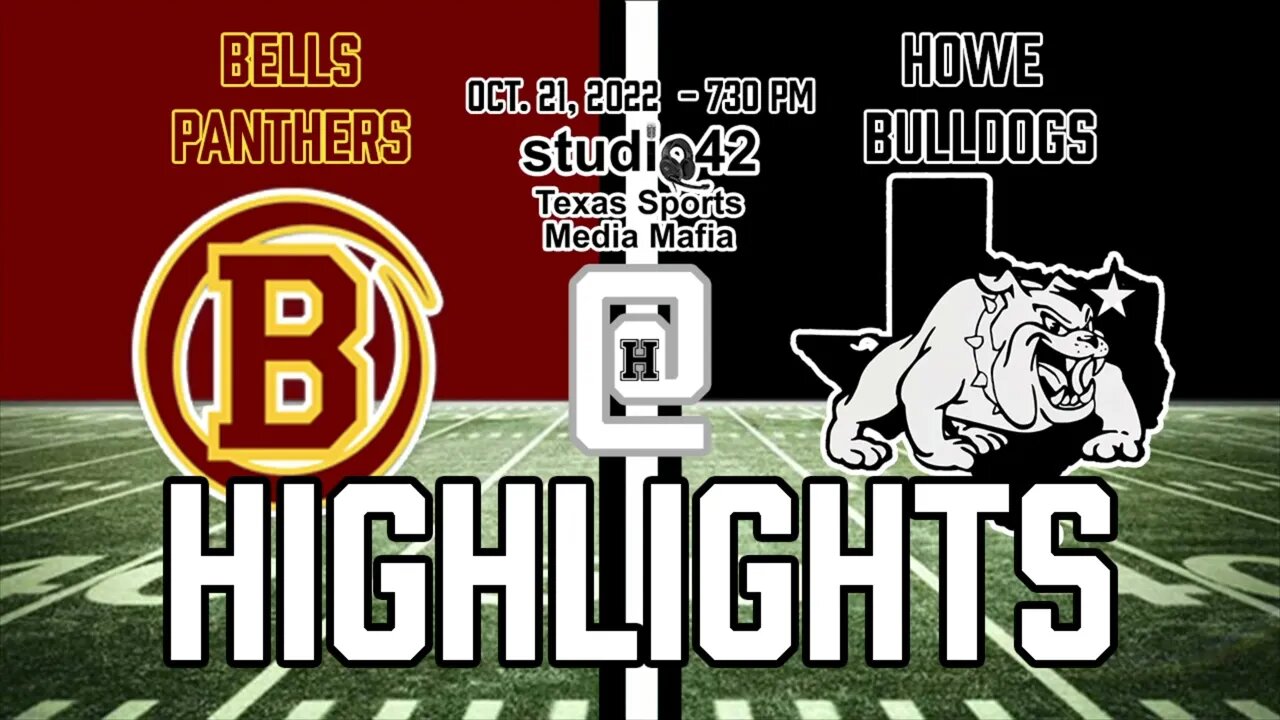 Bells Panthers at Howe Bulldogs broadcast highlights, 10/21/2022