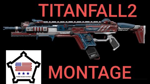 Titanfall2 Montage