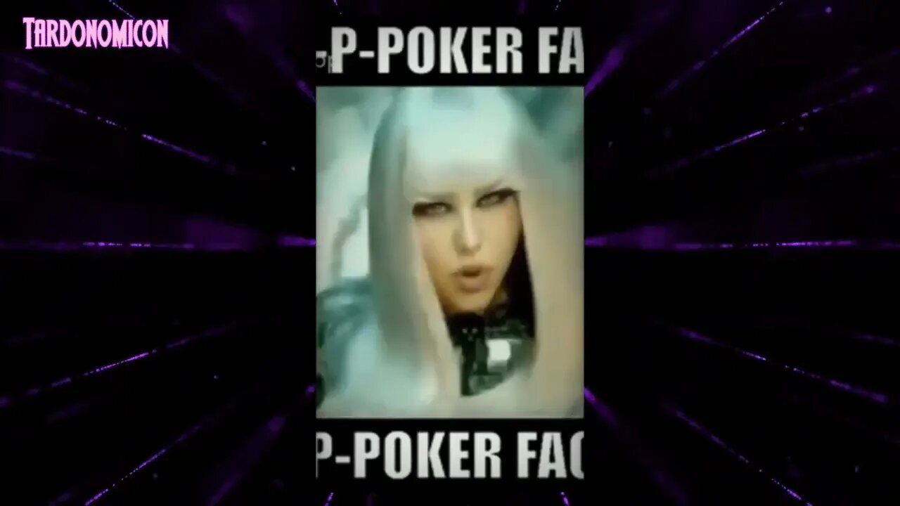 2022 08 21 7 Poker face me as Gaga