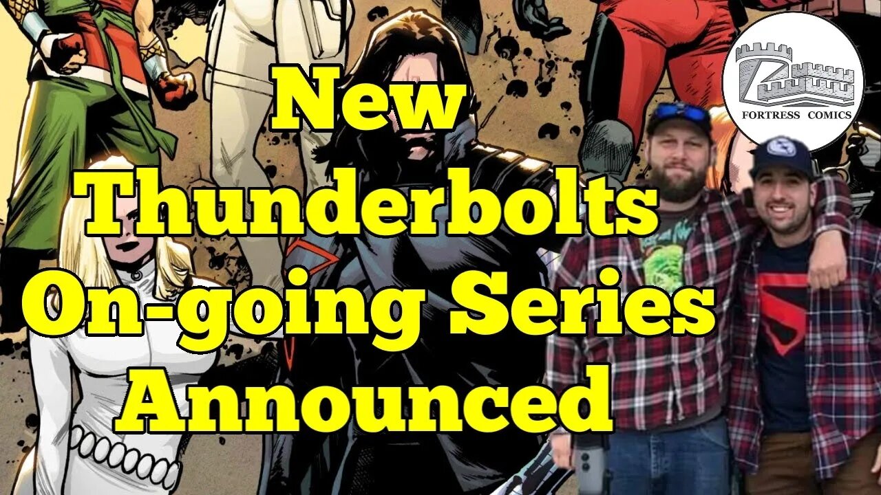 Casting News for Superman: Legacy, a New Thunderbolts Comic Series, and more!