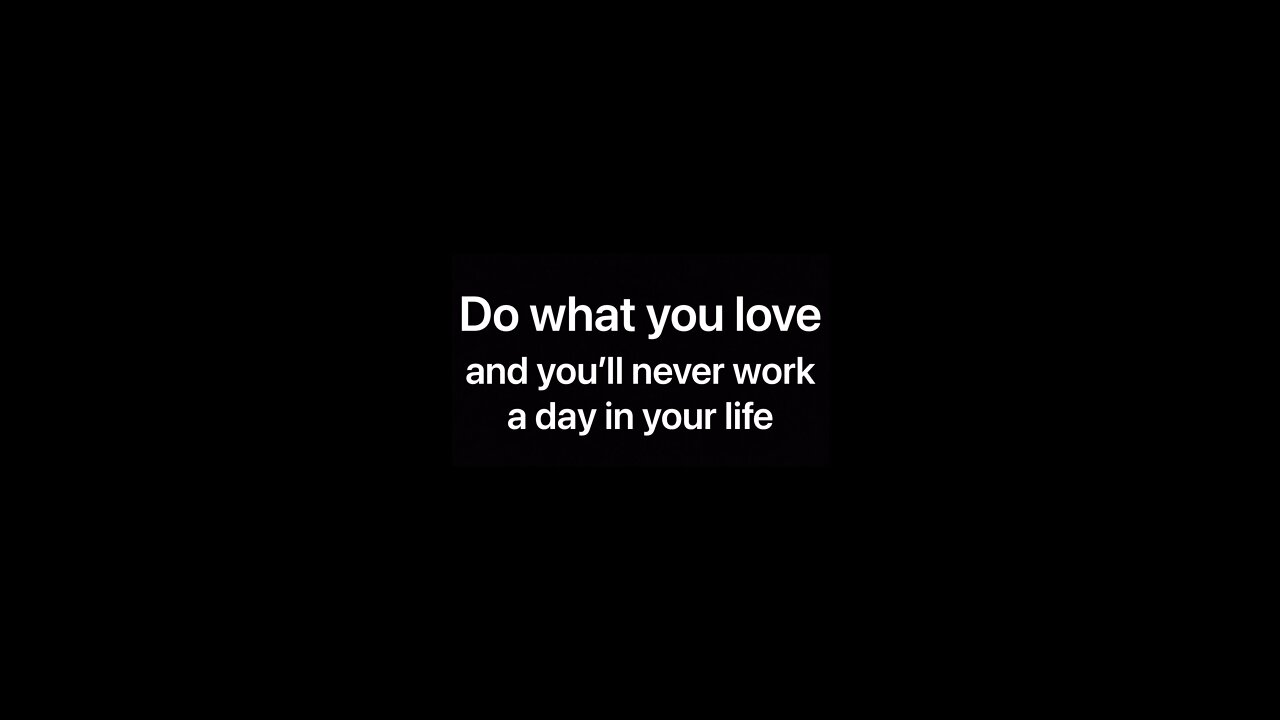 Do what you love