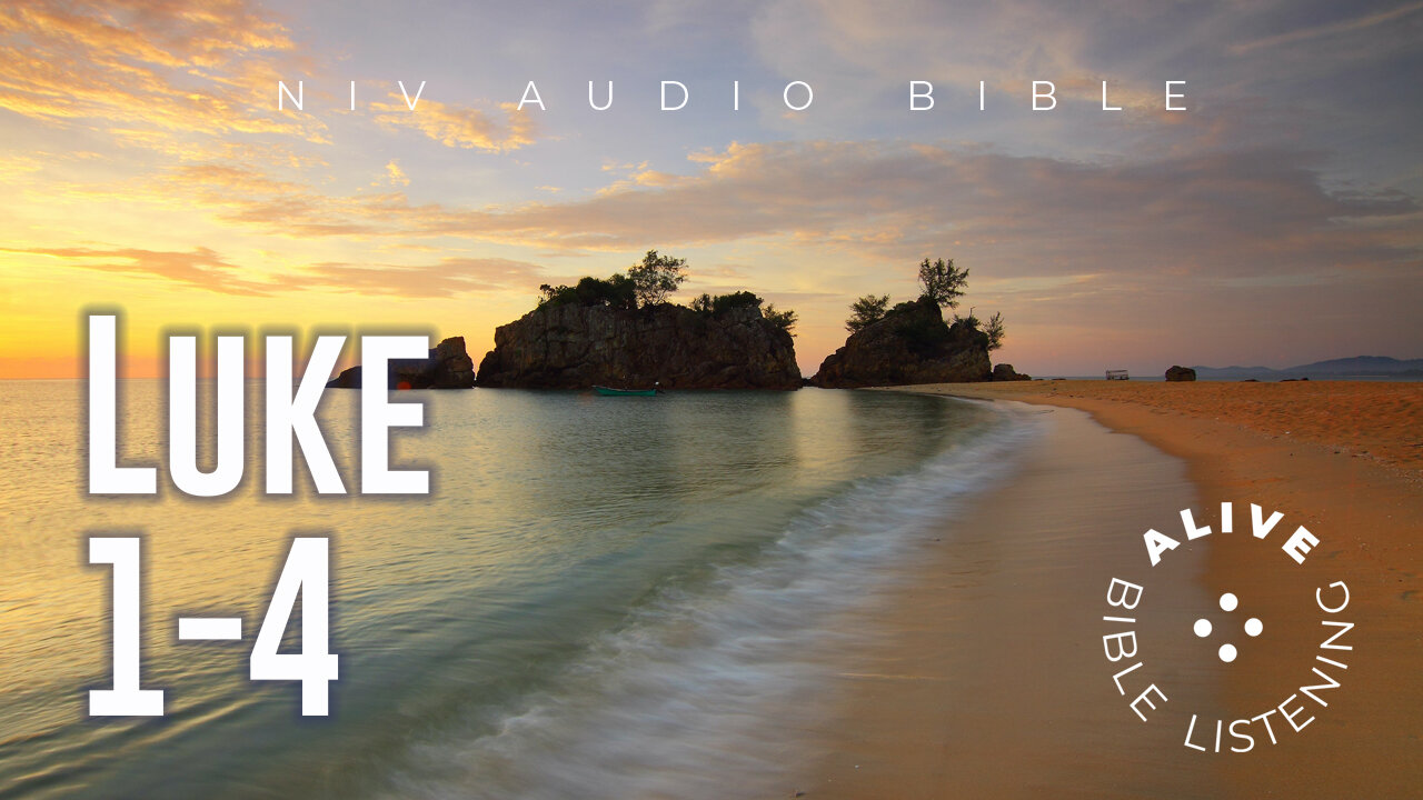 Luke 1-4 Alive Bible Listening