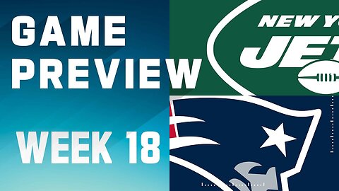 New York Jets vs. New England Patriots | 2023 Week 18 Game Preview