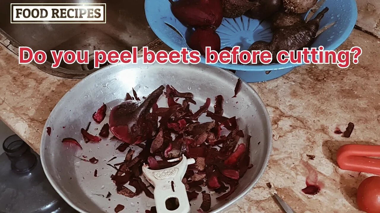 Do you peel beets before cutting?