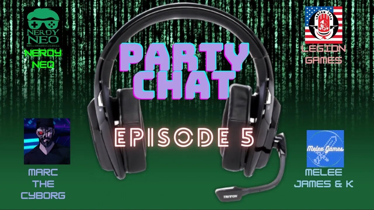 Party Chat ep 5 with Melee Games