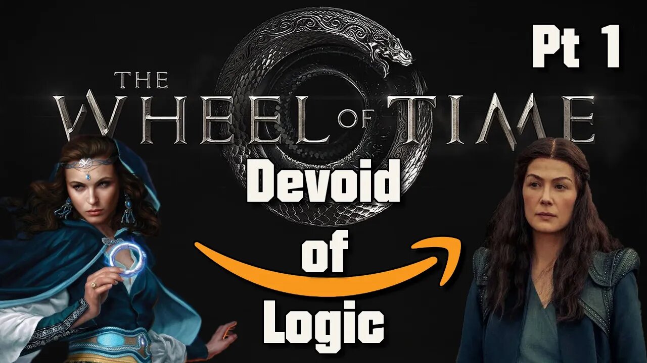 The Wheel of Time Is DEVOID of LOGIC! Part 1