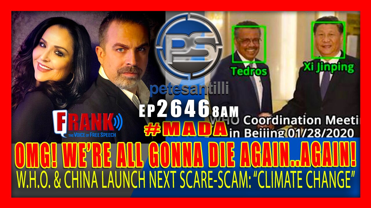 EP 2646-8AM OMG! WE'RE ALL GONNA DIE AGAIN! GLOBALIST'S NEXT "SCARE-SCAM": CLIMATE CHANGE