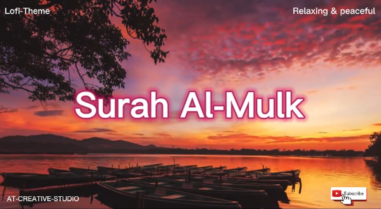 Surah Al-Mulk Recitation - Lofi-theme - Quran for Peace & Relaxing