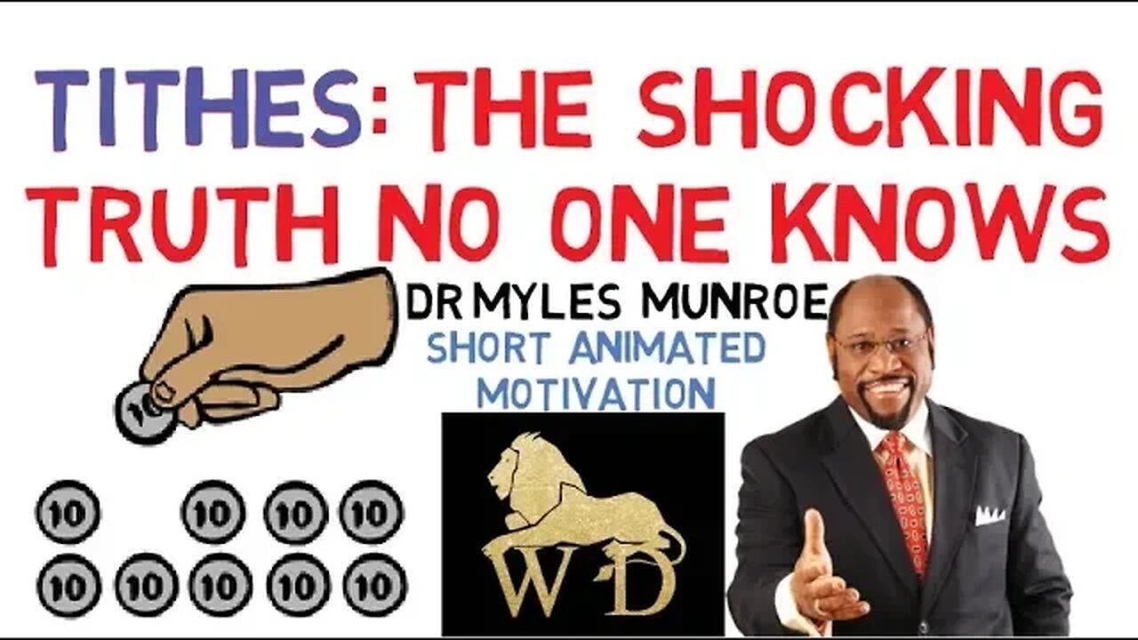 THE GREATEST EXPLANATION OF TITHING ON THE INTERNET | Dr Myles Munroe [WATCH NOW!]