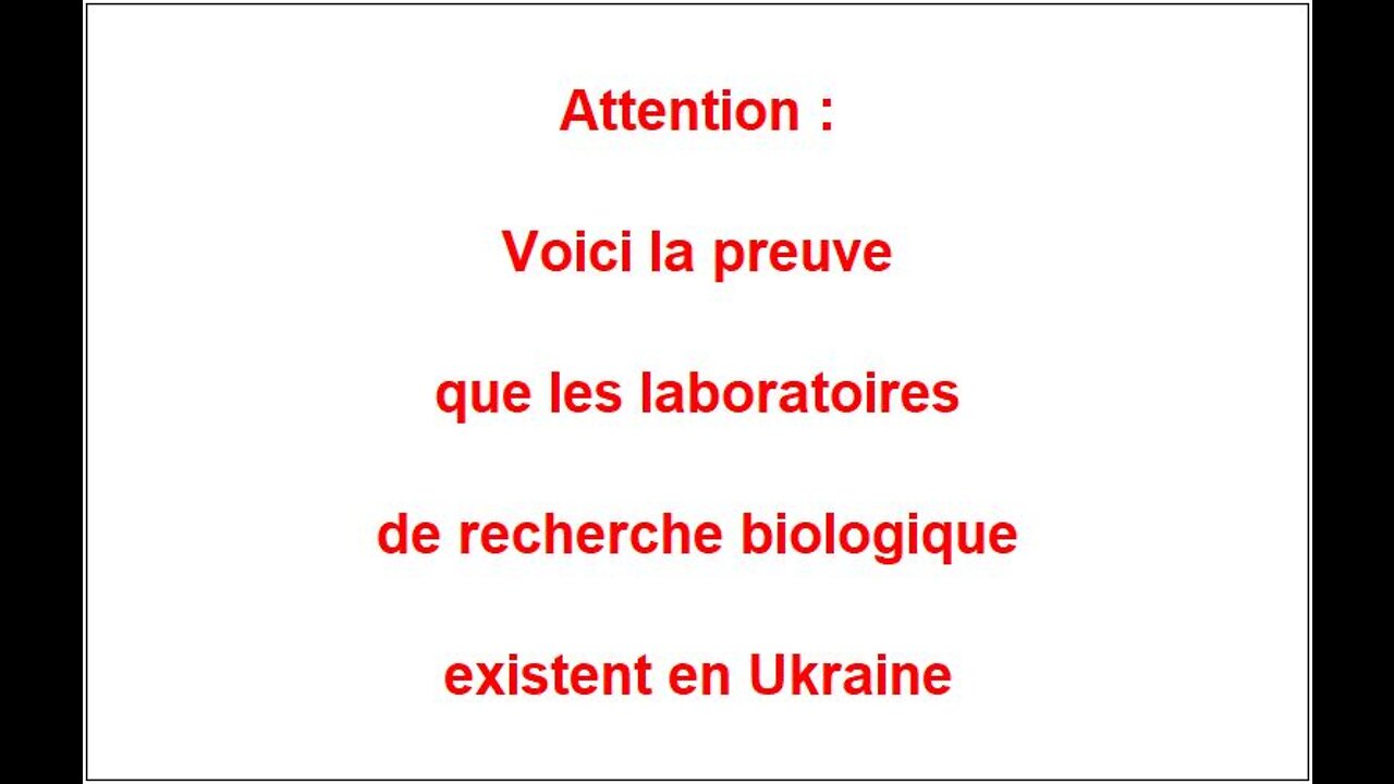 Preuve des laboratoires bio-militaires en Ukraine