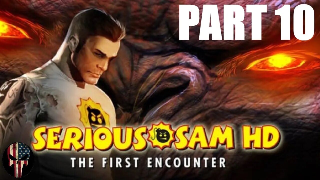 Serious Sam The First Encounter HD Part 10