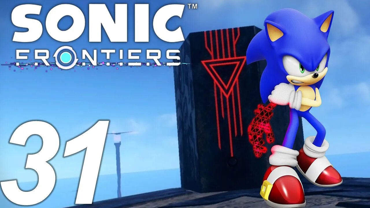 THE SIX TOWERS | Sonic Frontiers Let's Play - Part 31