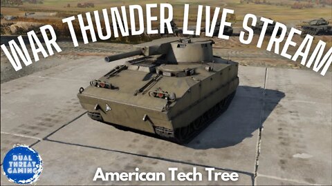 War Thunder: American Tech tree grind