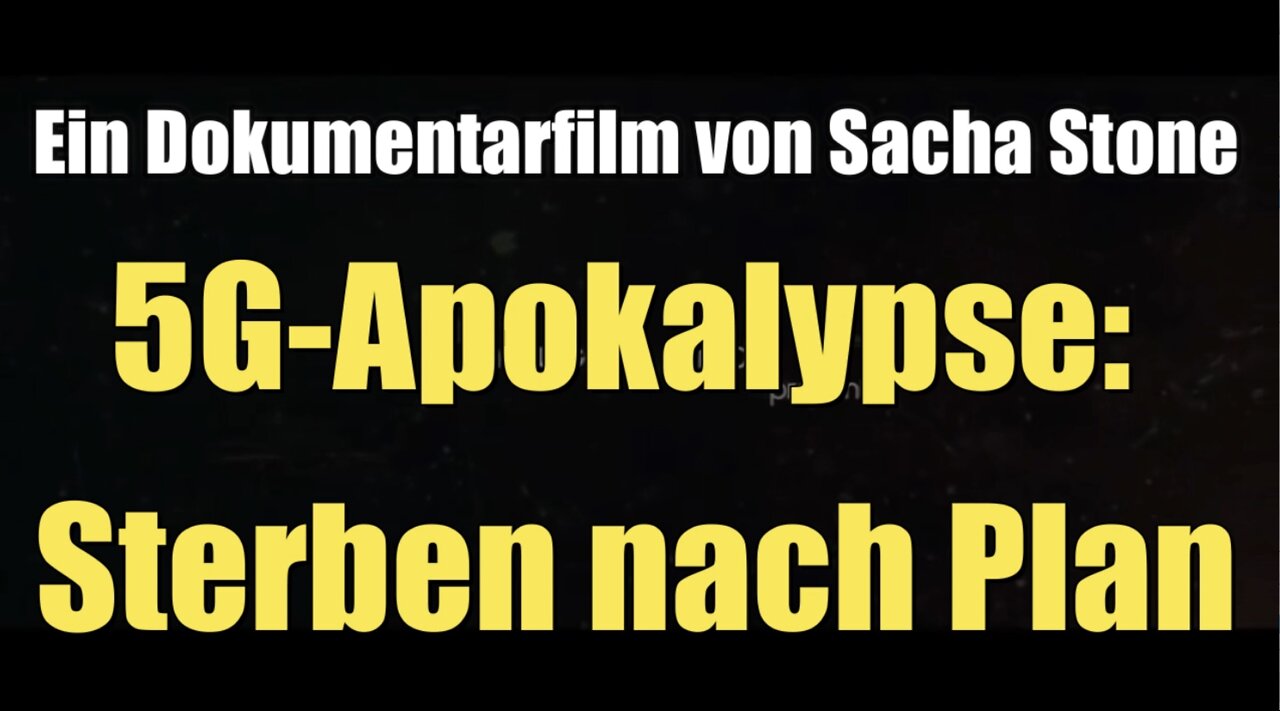 5G-Apokalypse: Sterben nach Plan (Dokumentarfilm I 2019)