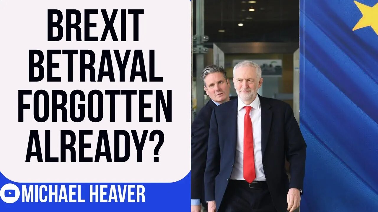 Brexit BETRAYAL Forgotten Already?