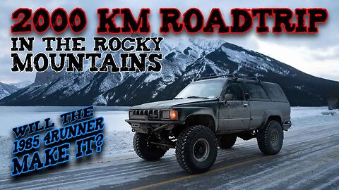 Road-trip Redemption | 2000 KM Winter Road trip in Canada. Will we blow another transmission?