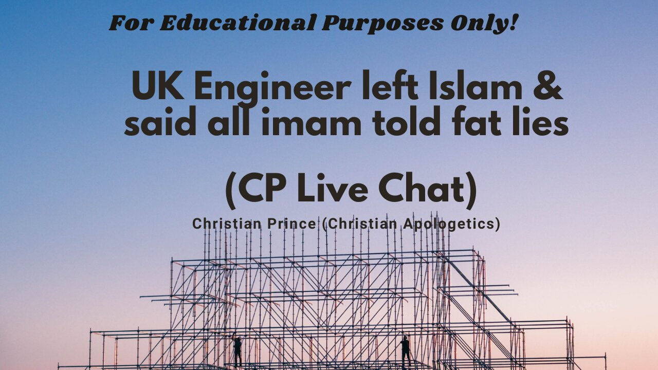 UK Engineer left Islam & said all imam told fat lies (CP Live Chat)