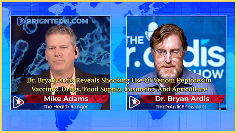 Dr. Bryan Ardis Reveals Shocking Use Of Venom Peptides In Vaccines, Drugs, Food Supply, Cosmetics...