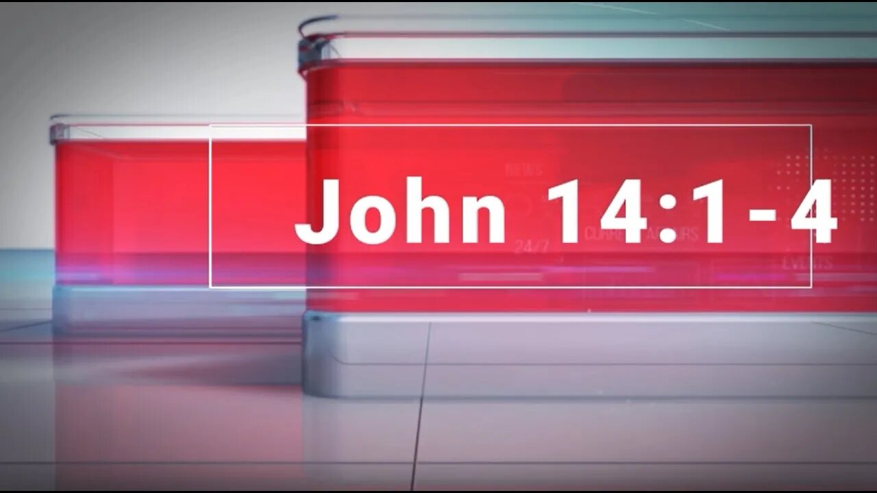 Encouragement and Prayer - John 14:1-4