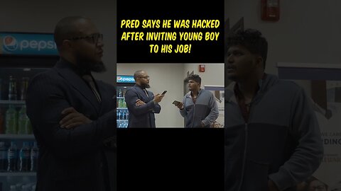 Pred Invites a Young Boy to His Job!