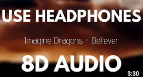 Imagine Dragons - Believer (8D AUDIO) 🎧