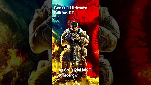 Gears Of War Ultimate PC is happening tomorrow night #supportdoomslayer2042