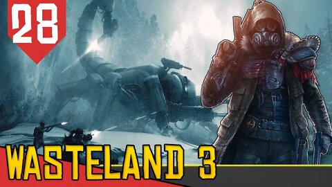 Robô GIGANTE! SCORPITRON - Wasteland 3 #28 [Gameplay Português PT-BR]