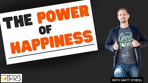 Why Happiness is a Choice – and How to Make It Yours with Matt O’Neill