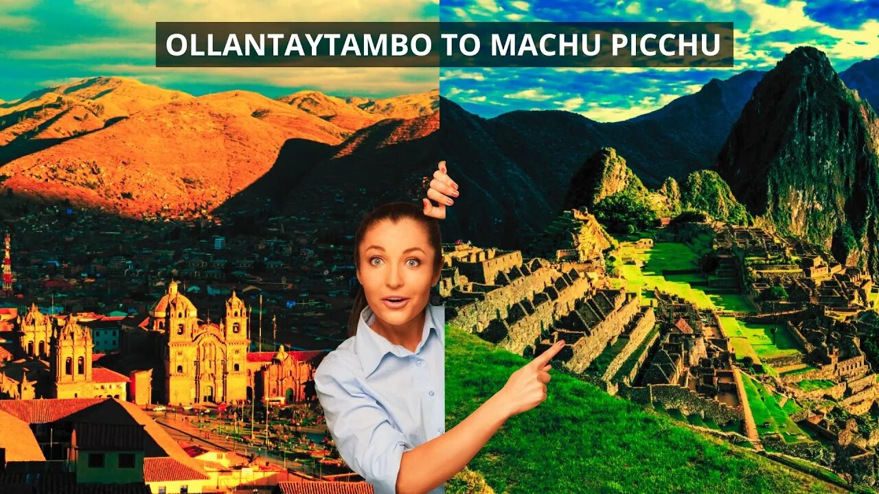 How To Get To Machu Picchu From Ollantaytambo