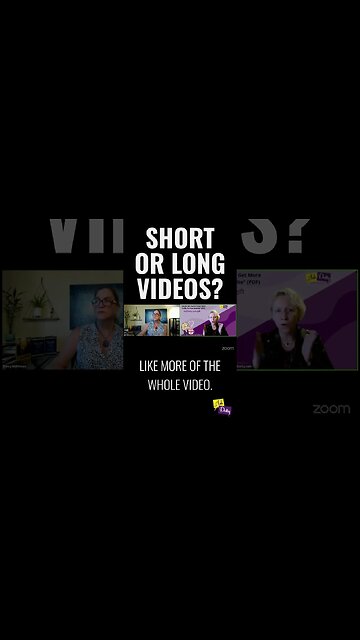 Short or Long Videos