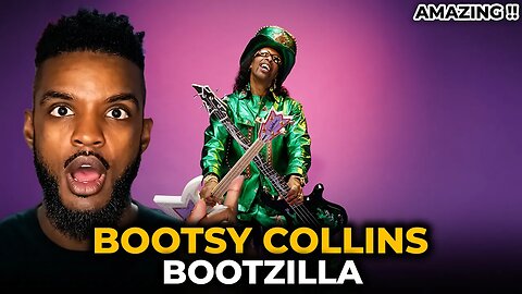 🎵 Bootsy Collins - Bootzilla REACTION