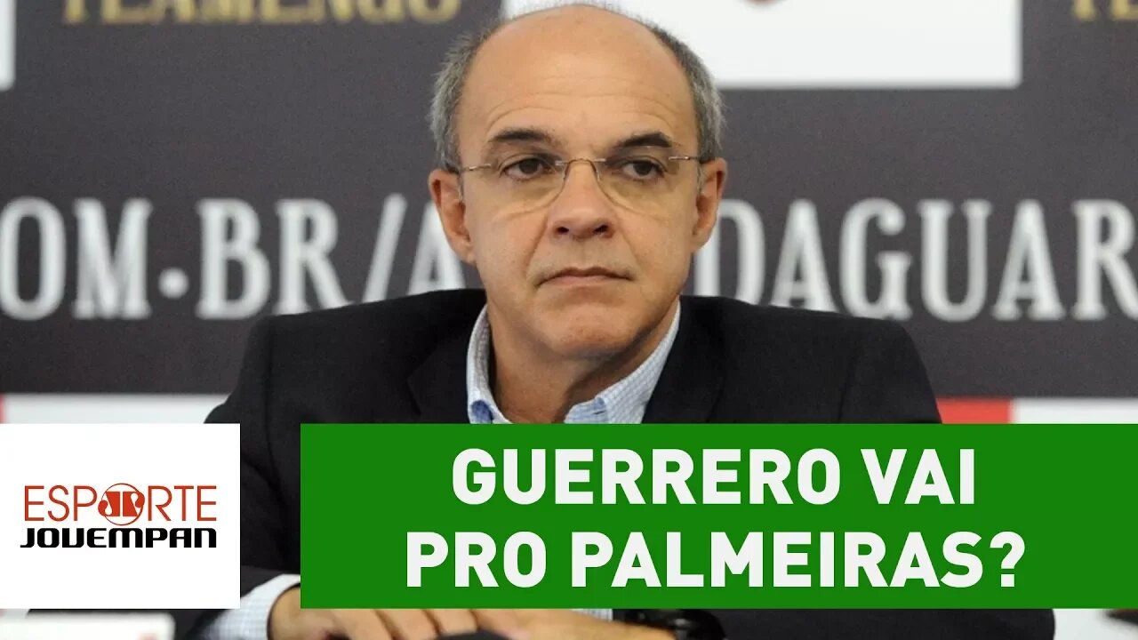 GUERRERO vai pro PALMEIRAS? Veja resposta de BANDEIRA!