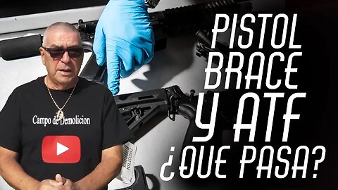 Pistol Brace y el ATF ❌"Entre REGLAS y más REGLAS" ❌¿Qué está pasando actualmente?