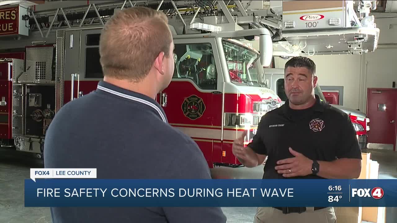 Fire safety concerns during heat wave