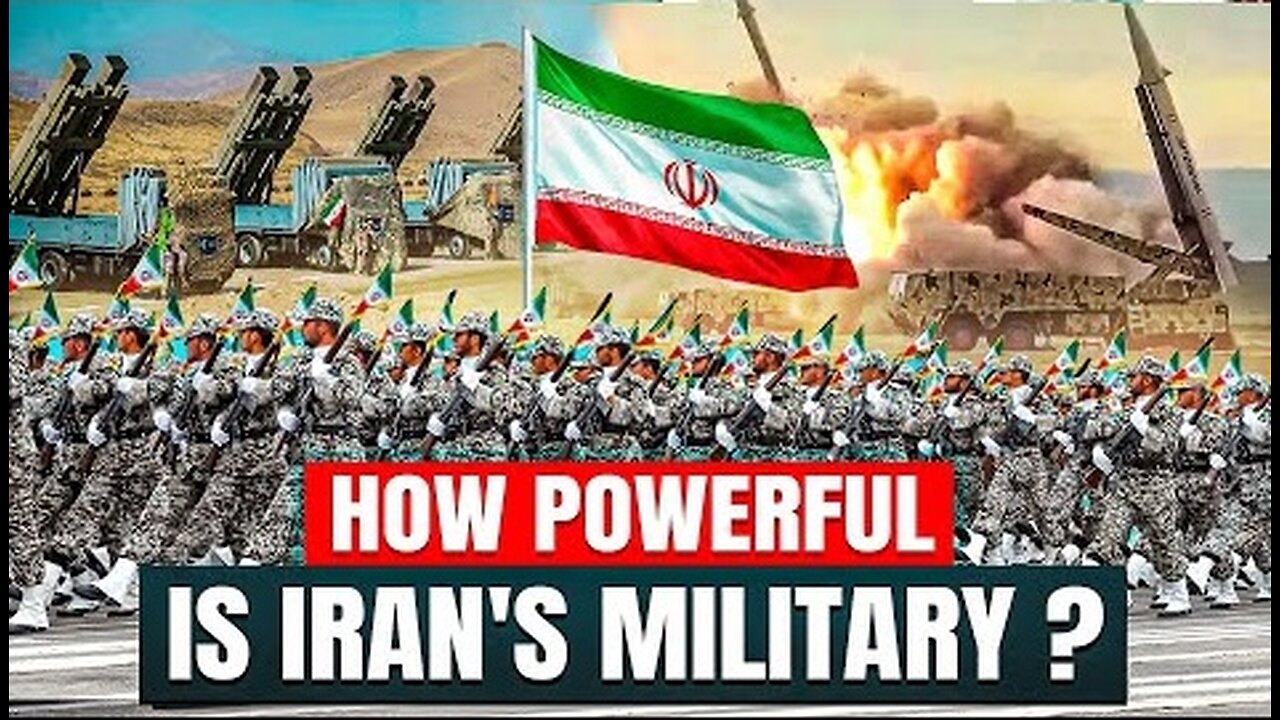 How Powerful is Iran Military 2023