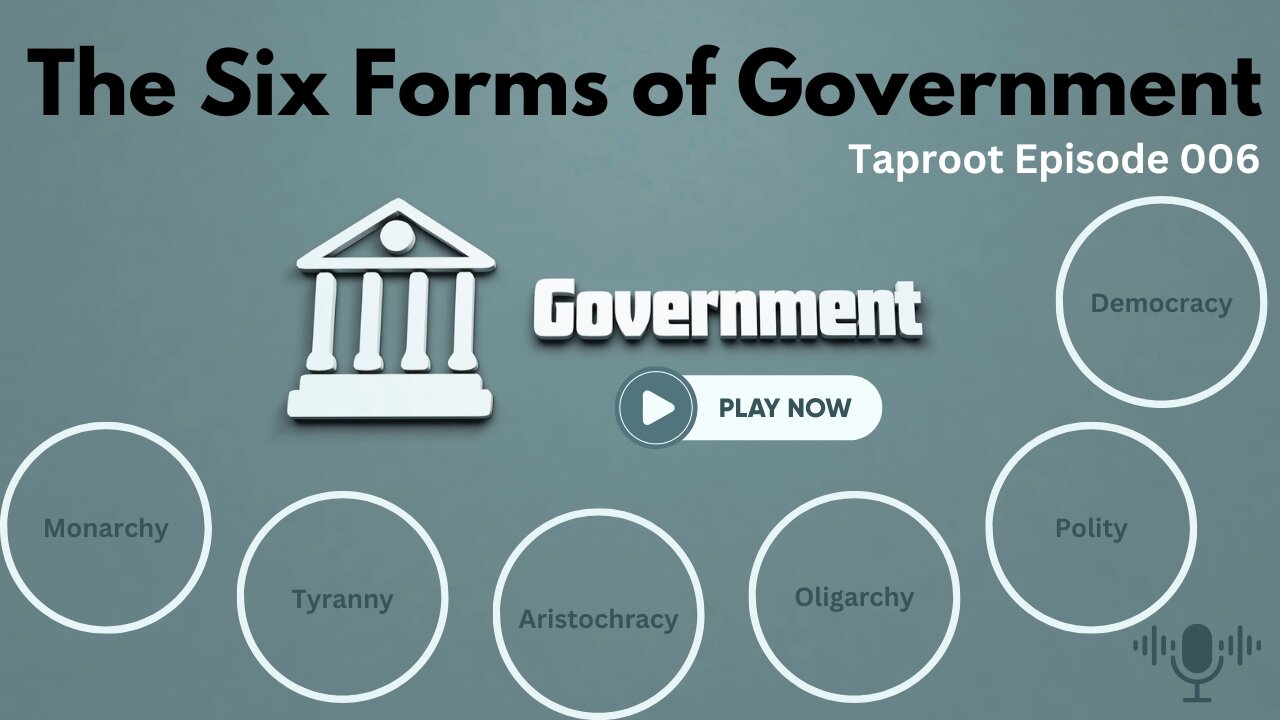 S1E6 - The Six Forms of Government