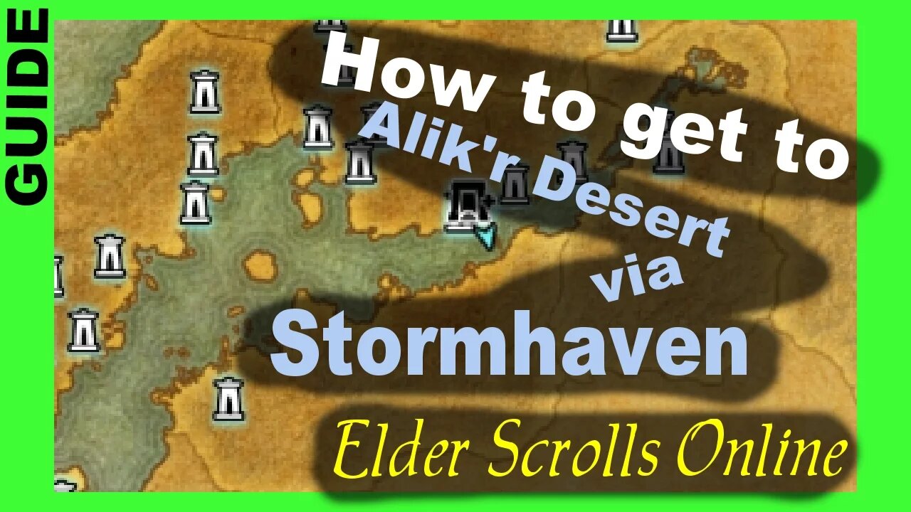 How to get to Alik'r Desert via Stormhaven [Elder Scrolls Online ESO]