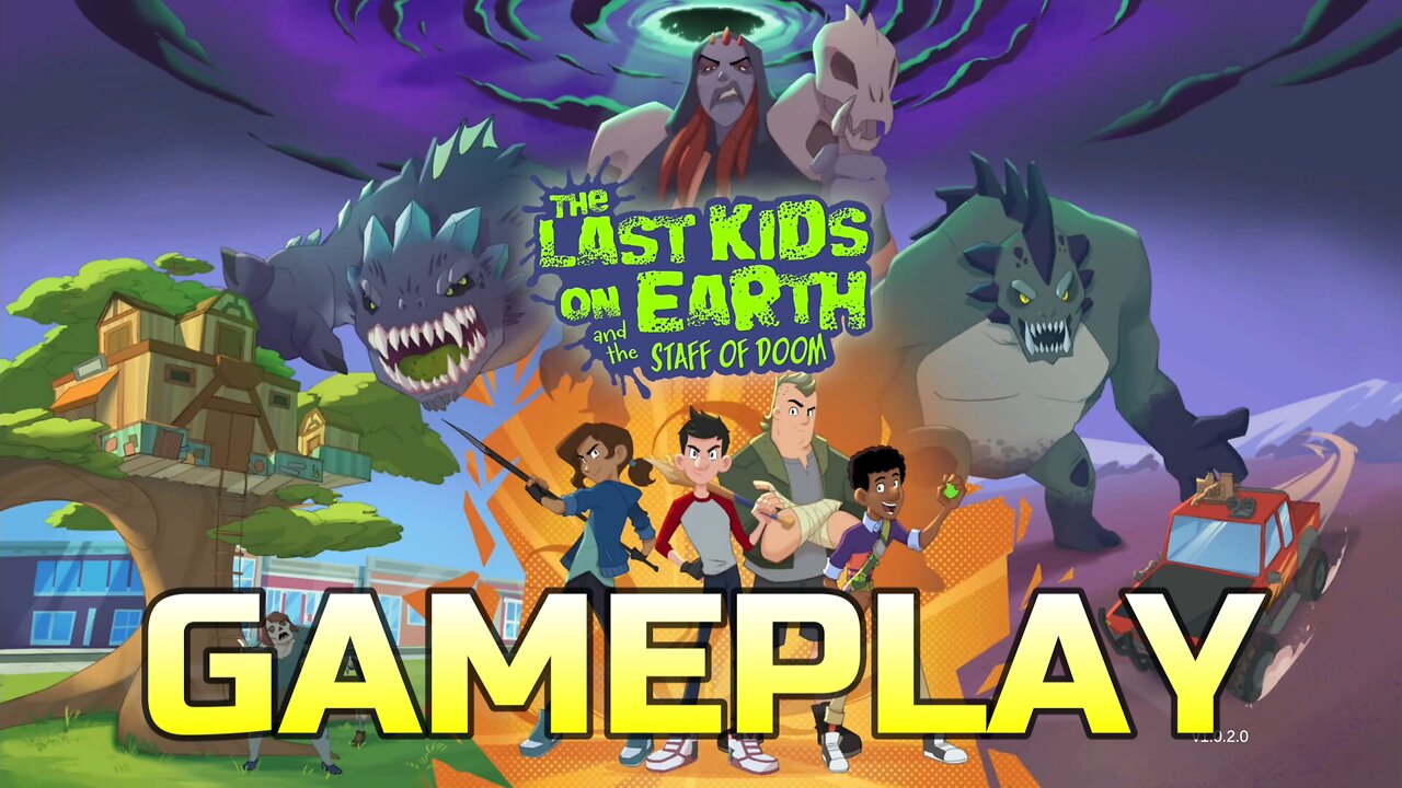 THE LAST KIDS ON EARTH AND THE STAFF OF DOOM | GAMEPLAY