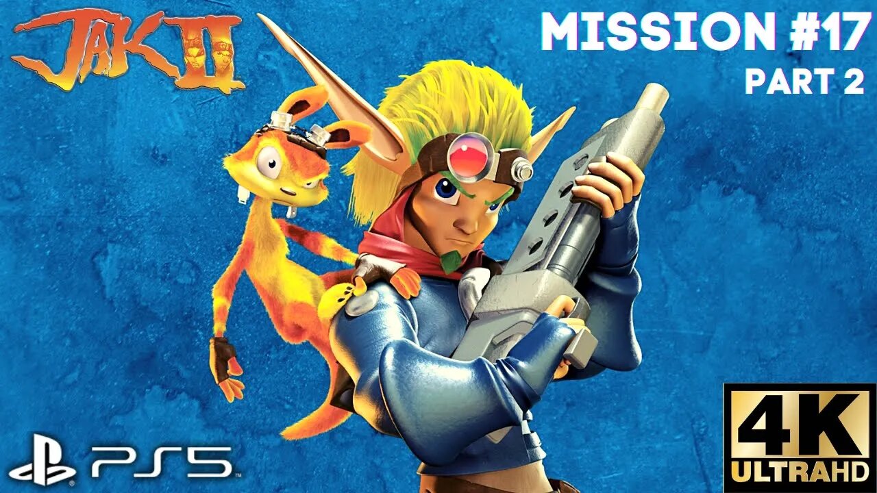 Jak II Mission #17 Part 2: Collect All 3 Artifacts For Onin | PS5, PS4 | 4K (No Commentary Gaming)