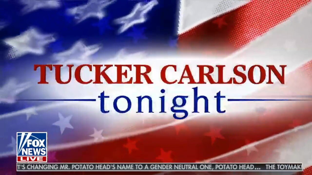 Tucker Carlson Tonight ~ Full Show ~ 02 - 25 - 21.