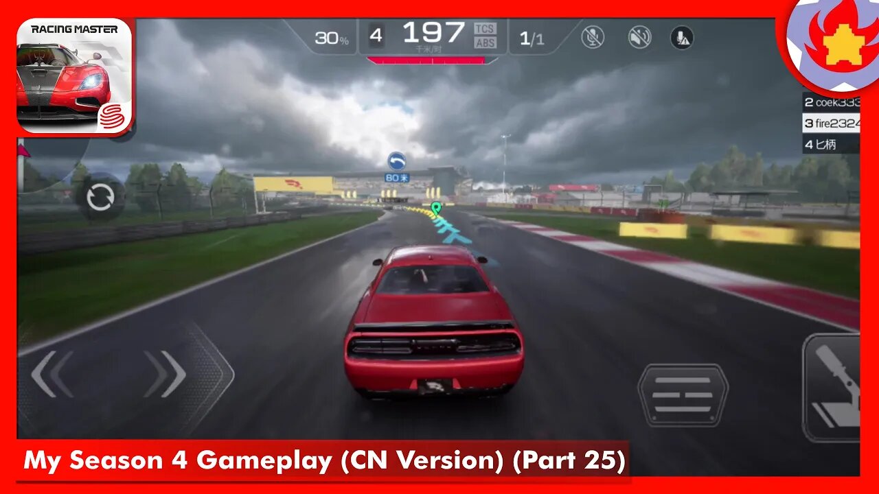 My Season 4 Gameplay (CN Version) (Part 25) | Racing Master