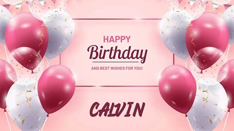 Happy Birthday to Calvin - Birthday Wish From Birthday Bash