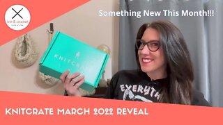 KnitCrate March 2022 Yarn Subscription Reveal