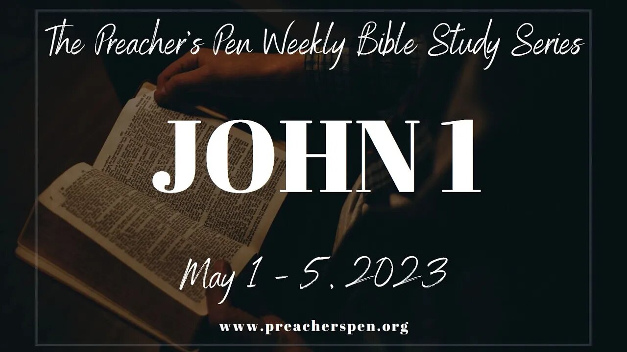 Bible Study Weekly Series - John 1 - Day #4