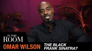 Meet Singer Omar Wilson "The Black Sinatra" | In This Room